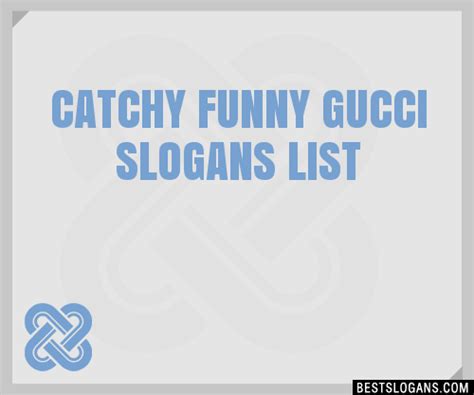 gucci slogan 2024|gucci slogan meaning.